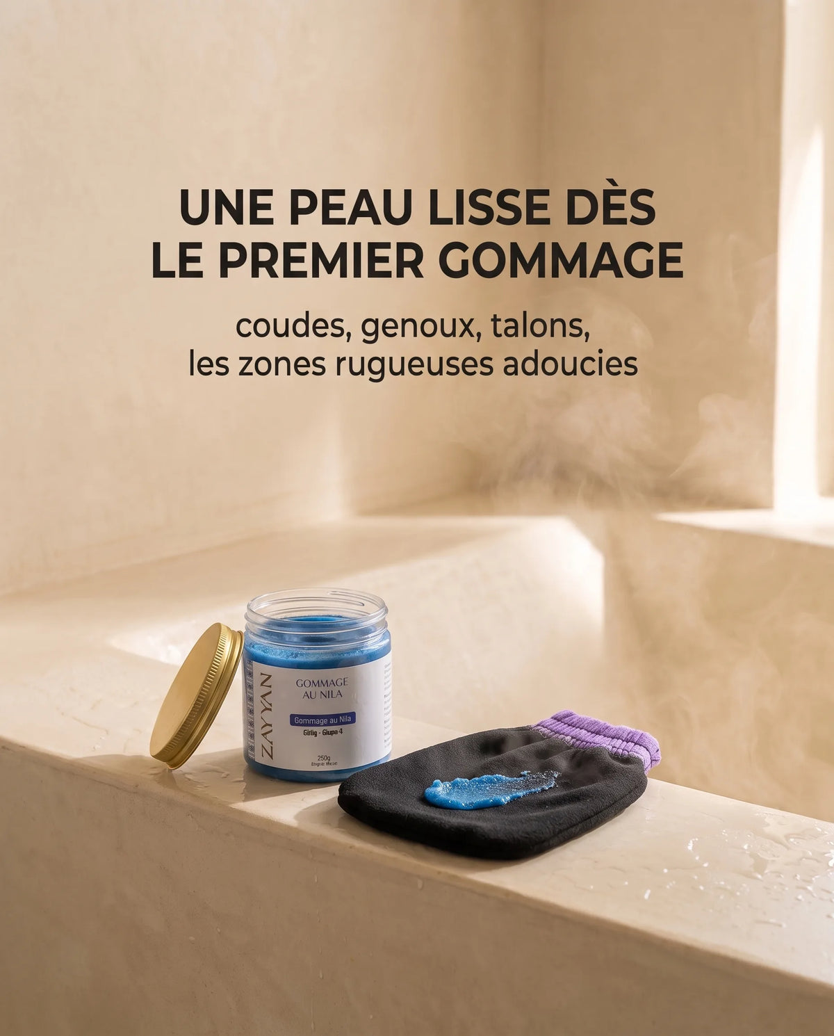 Gommage au Nila et gant kessa : une peau lisse dès le premier gommage