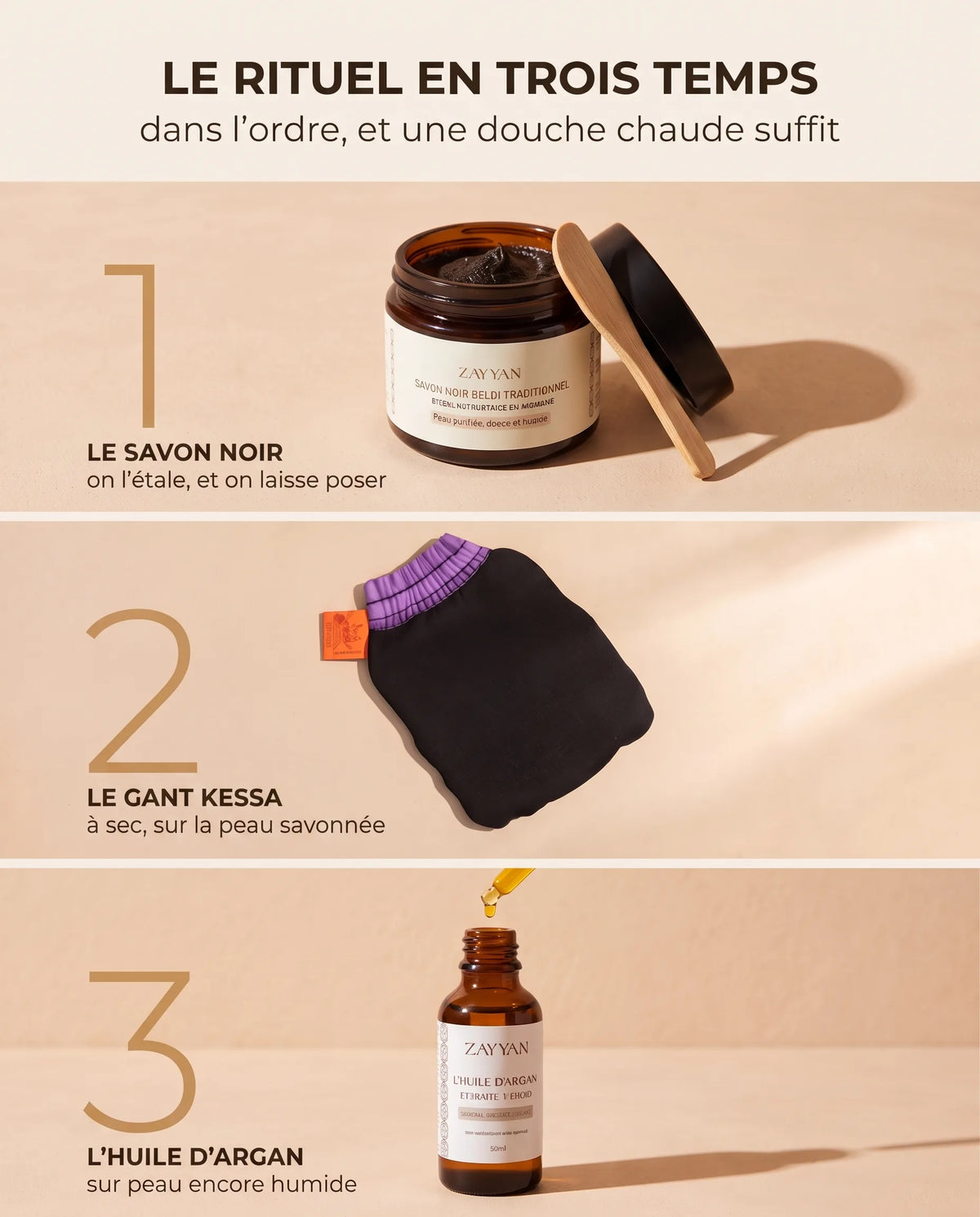 Le rituel en trois temps : le savon noir, le gant kessa, puis l'huile d'argan