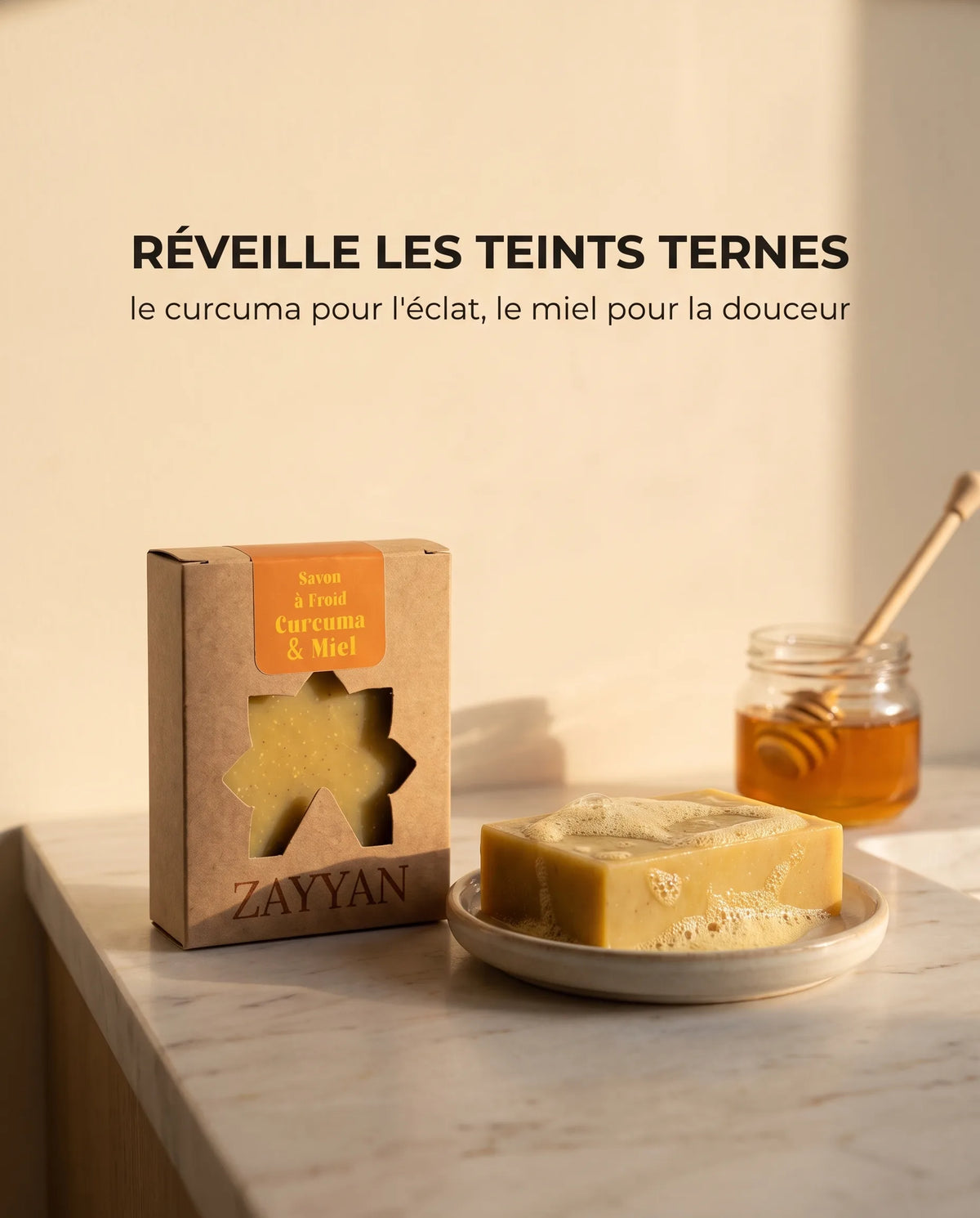 Savon au curcuma et miel Zayyan qui réveille les teints ternes